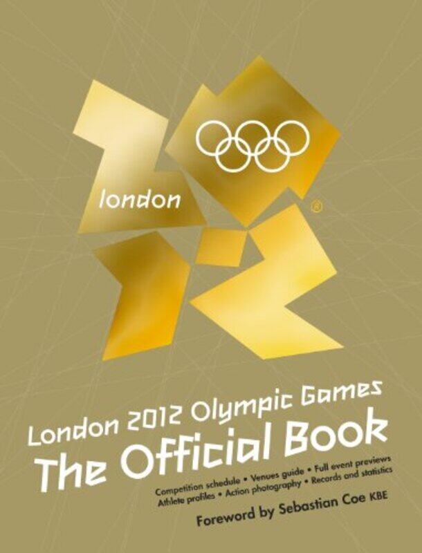 

London 2012 Olympic Games: The Official Book, Paperback Book, By: Carlton