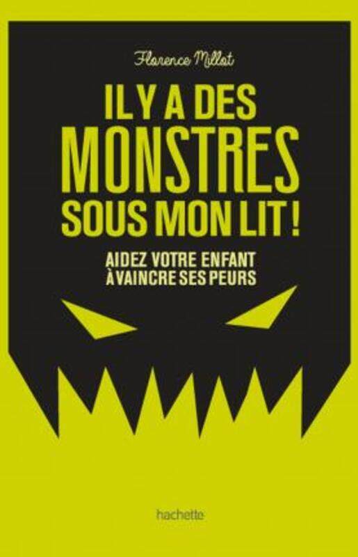 

Vos Enfants Ont Peur des Monstres  Tant Mieux !.paperback,By :Millot -F