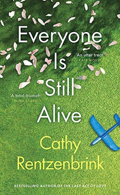 

Everyone Is Still Alive by Cathy Rentzenbrink-Hardcover