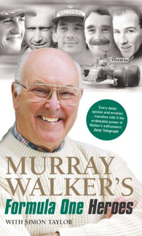 

Murray Walkers Formula One Heroes by Murray WalkerSimon Taylor-Paperback