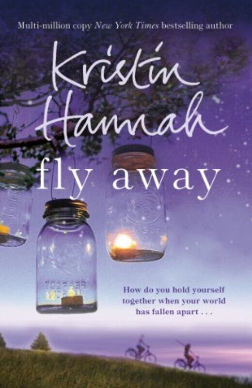 

Fly Away by Kristin Hannah-Paperback