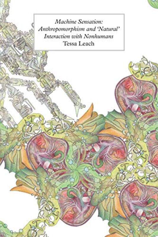 

Machine Sensation by Tessa Leach-Paperback