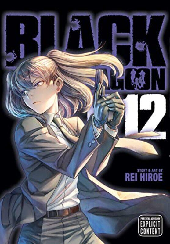 

Black Lagoon, Vol. 12,Paperback by Rei Hiroe