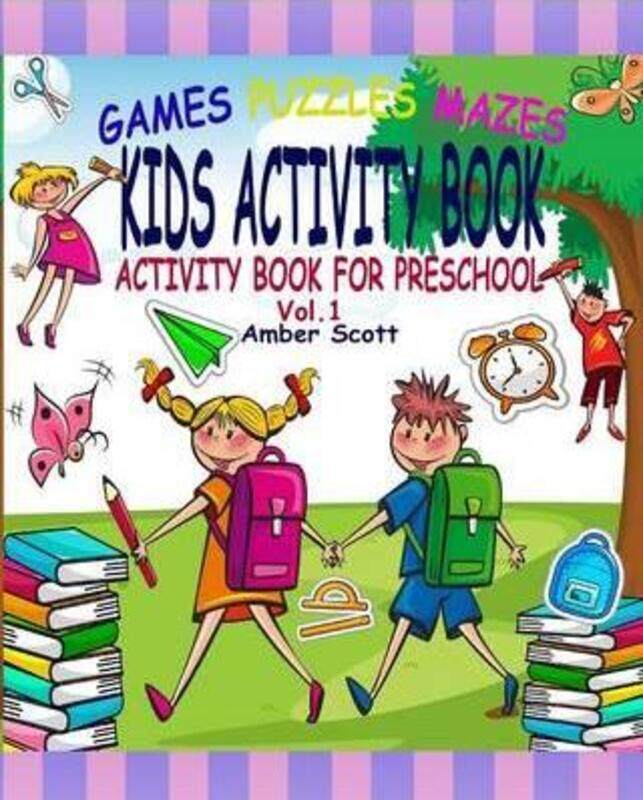 

Kids Activity Book: (Activity Book For Preschool) - ( Vol. 1).paperback,By :Scott, Amber