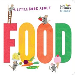 A Little Book About Food,Paperback,By:Lionni, Leo