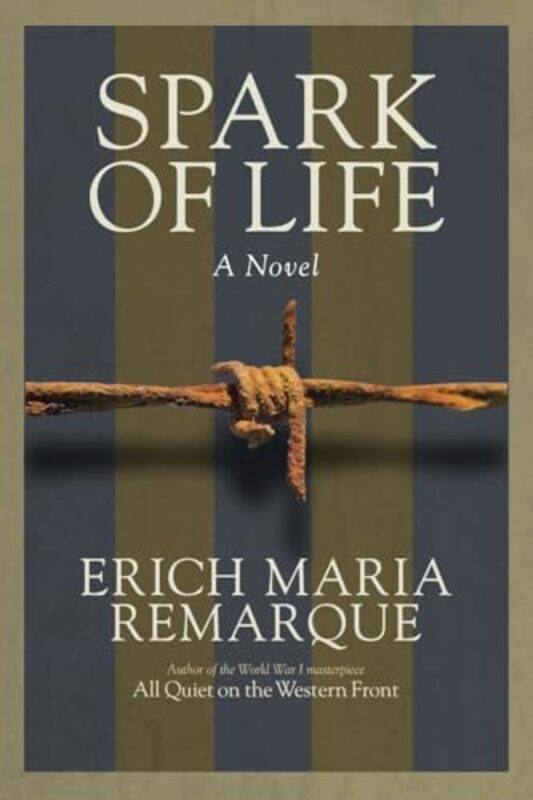 

Spark of Life by Erich Maria RemarqueJames Stern-Paperback