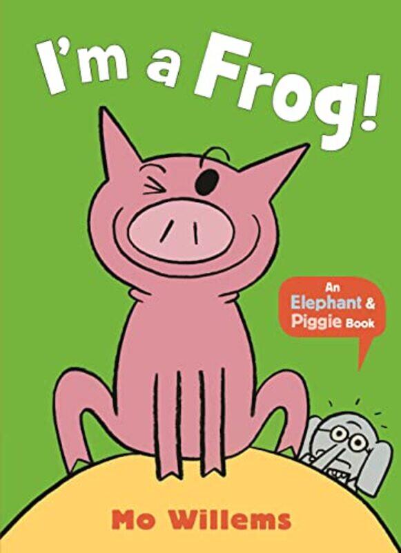 

Im a Frog by Mo WillemsMo Willems-Paperback