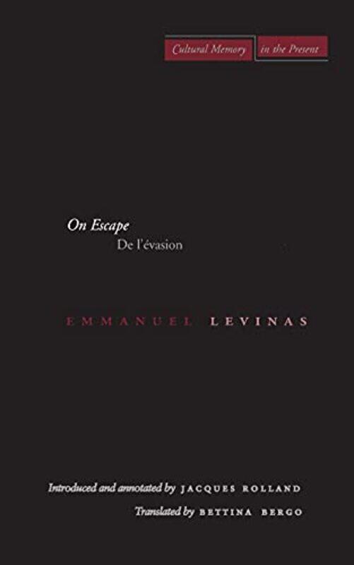 

On Escape by Emmanuel LevinasBettina Bergo-Paperback