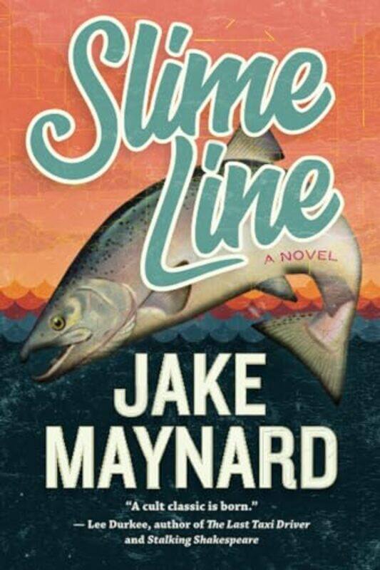 

Slime Line By Maynard Jake - Paperback