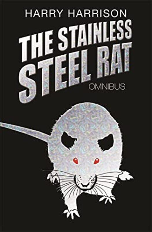 

The Stainless Steel Rat Omnibus by Harry Harrison-Paperback