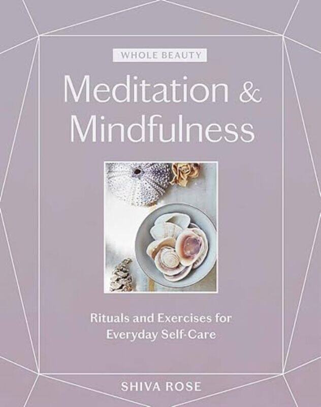 

Whole Beauty Meditation & Mindfulness-Hardcover