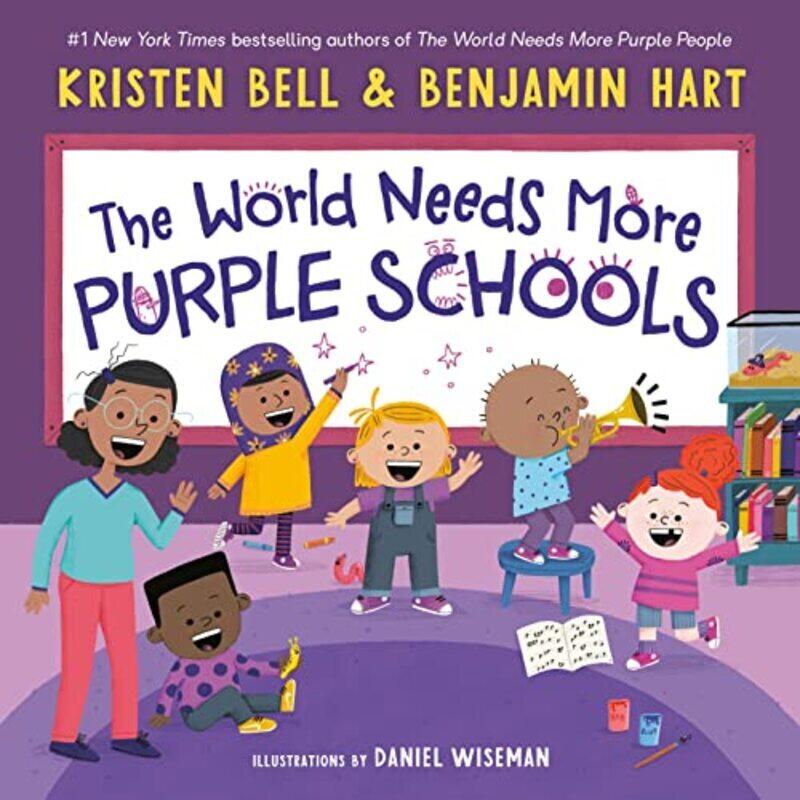 

World Needs More Purple Schools,Paperback,By:Kristen Bell