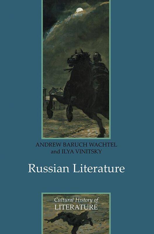 

Russian Literature by Andrew Baruch WachtelIlya Vinitsky-Paperback