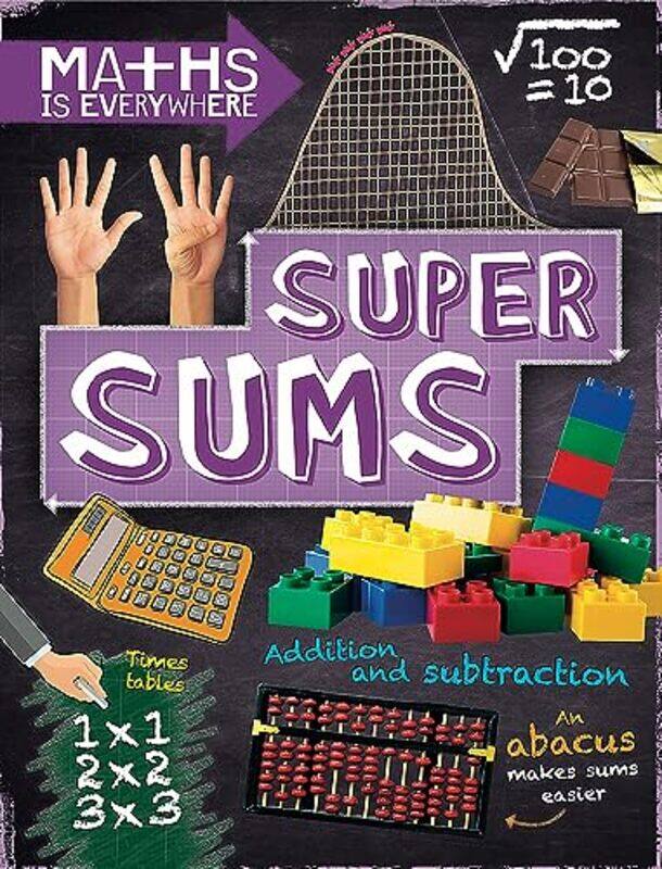 

Maths is Everywhere Super Sums by Rob Colson-Paperback