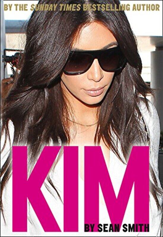 Kim Kardashian, Paperback Book, By: Sean Smith