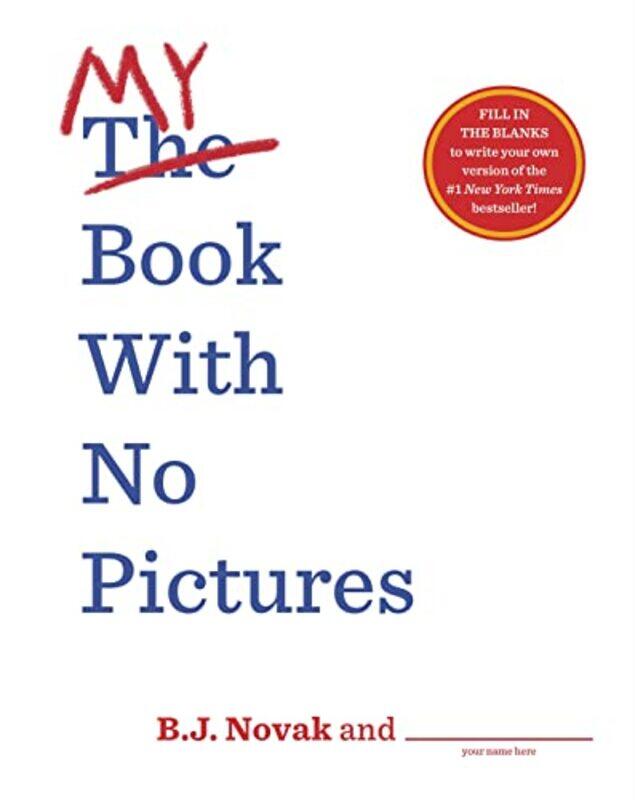 

My Book With No Pictures by B J Novak-Paperback