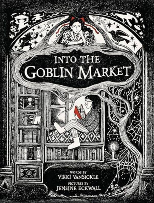 

Into the Goblin Market by Vikki VansickleJensine Eckwall-Hardcover