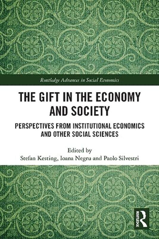 

The Gift in the Economy and Society by Coby Michael-Paperback