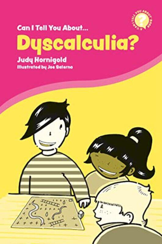 Can I Tell You About Dyscalculia? by Judy HornigoldJoe Salerno-Paperback