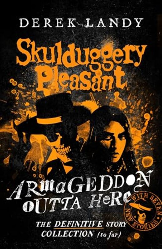 Armageddon Outta Here The World of Skulduggery Pleasant by Derek Landy-Hardcover