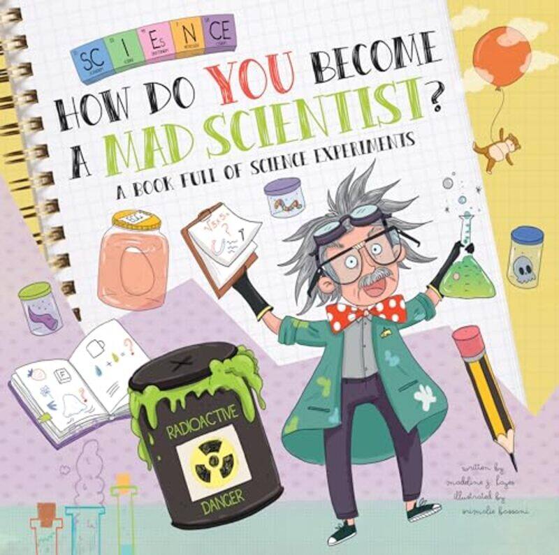 

How Do You Become A Mad Scientist By Hayes Madeline J - Paperback