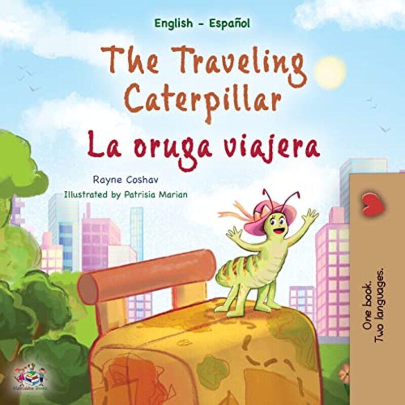 

The Traveling Caterpillar English Spanish Bilingual Childrens Book by Emma Milne-Paperback