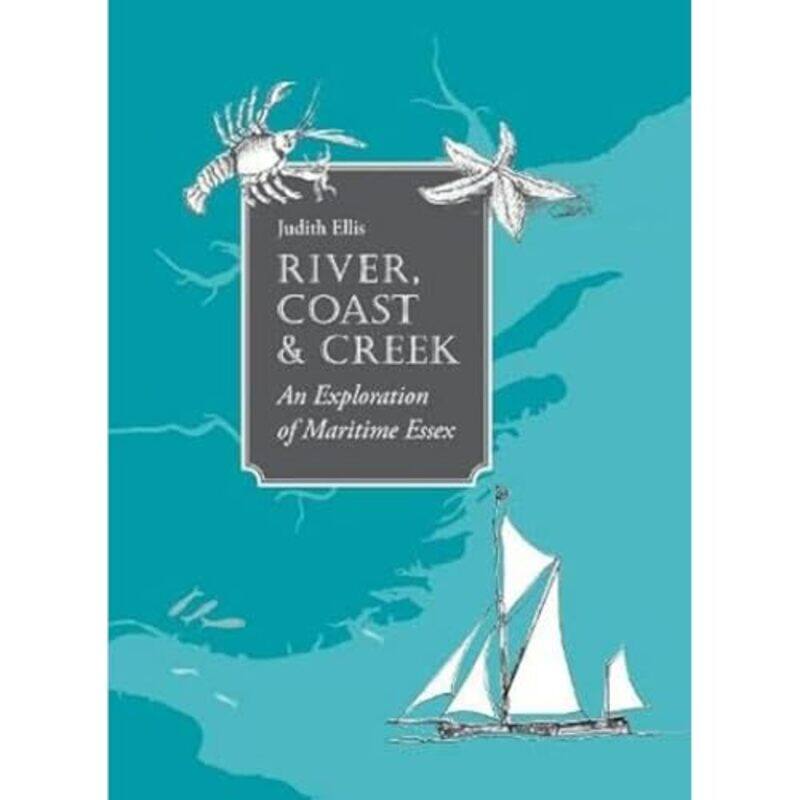 

River Coast and Creek by Judith Ellis-Hardcover