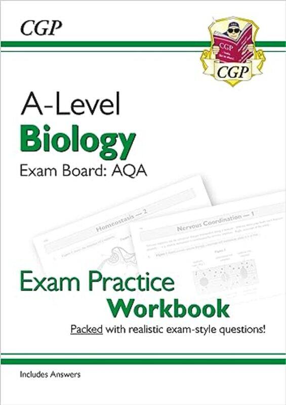 

ALevel Biology AQA Year 1 and 2 Exam Practice Workbook includes Answers by CGP BooksCGP Books-Paperback