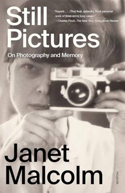 

Still Pictures by Janet Malcolm -Paperback