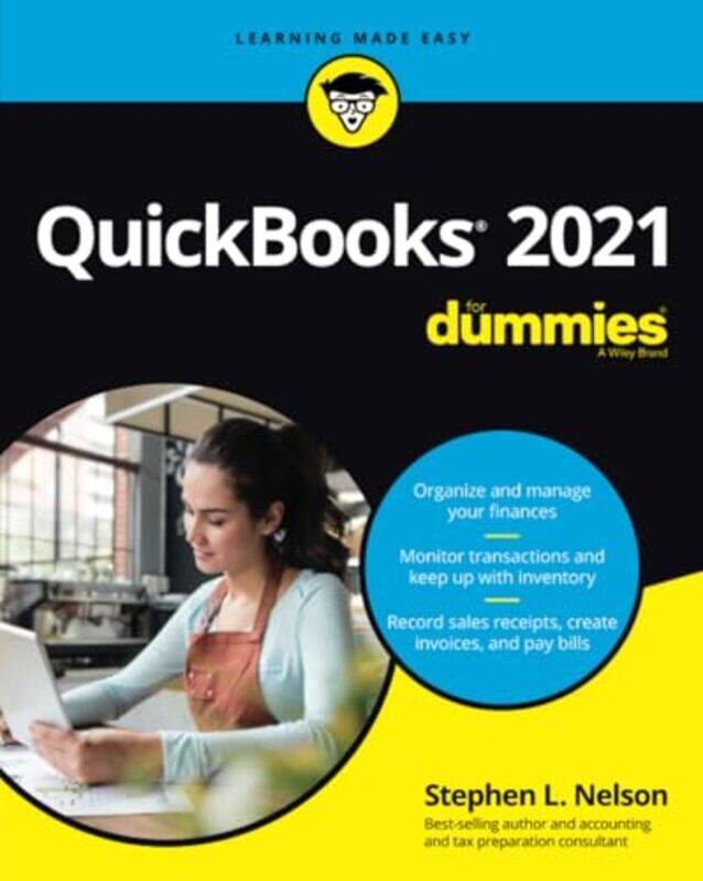 

QuickBooks 2021 For Dummies by Stephanie Rose-Paperback