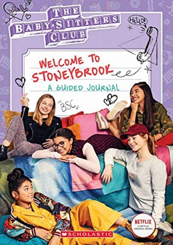 

Welcome to Stoneybrook: Guided Journal (Baby-Sitters Club TV) , Paperback by Jenna Ballard