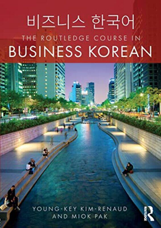 

The Routledge Course in Business Korean by Ali Tamaseb-Paperback