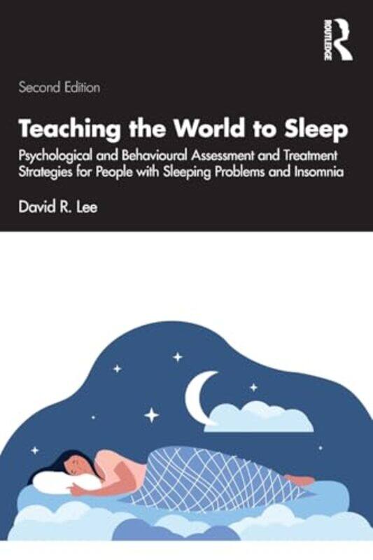 

Teaching the World to Sleep by David R Lee-Paperback