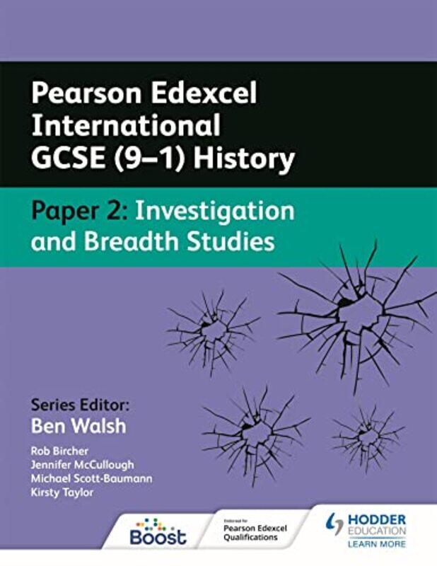 

Pearson Edexcel International Gcse 91 History Paper 2 Investigation And Breadth Studies By Rob Bircherkirsty Ta...Paperback