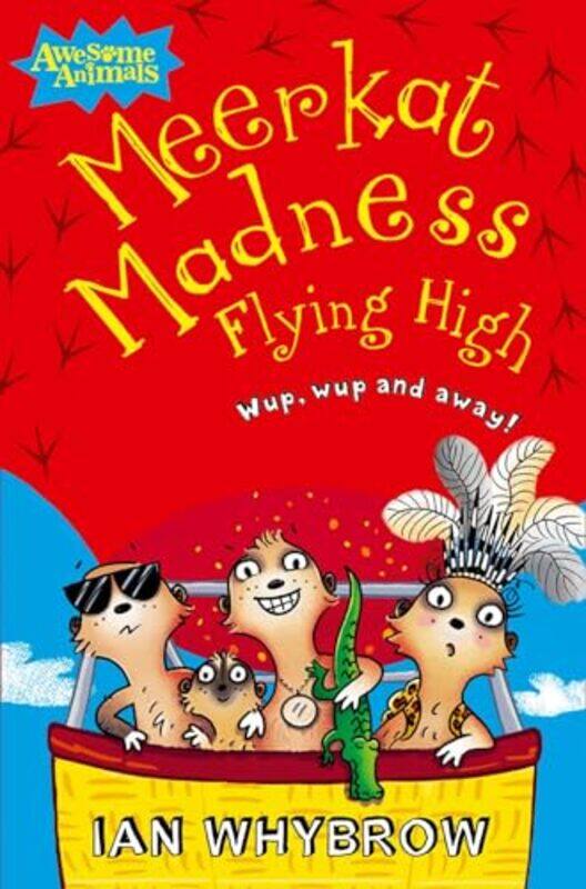 

Meerkat Madness Flying High by Ian WhybrowSam Hearn-Paperback