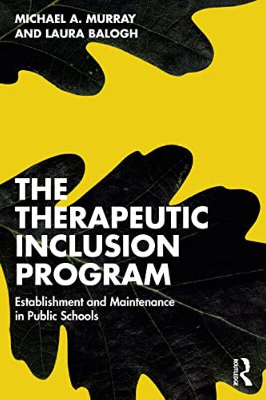 

The Therapeutic Inclusion Program by Hazel Soan-Paperback