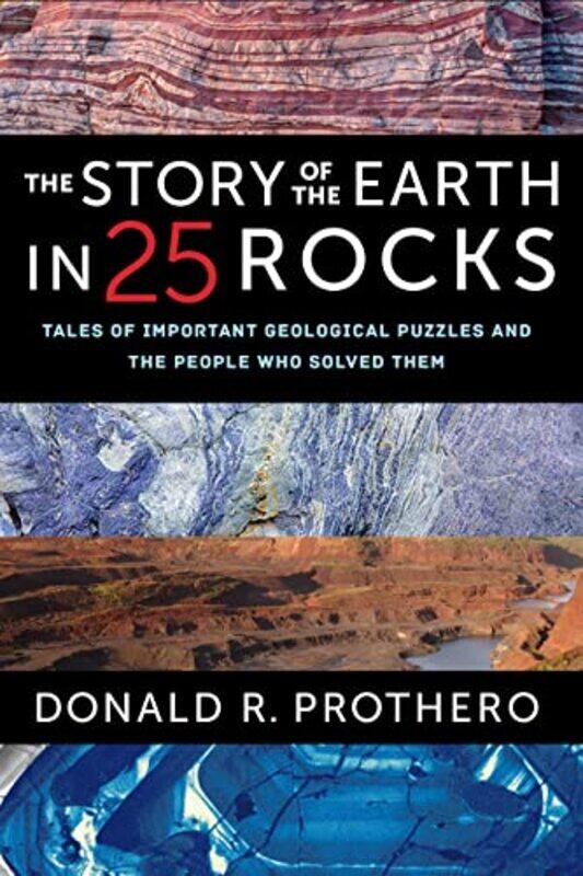 

The Story of the Earth in 25 Rocks by Donald R Prothero-Paperback