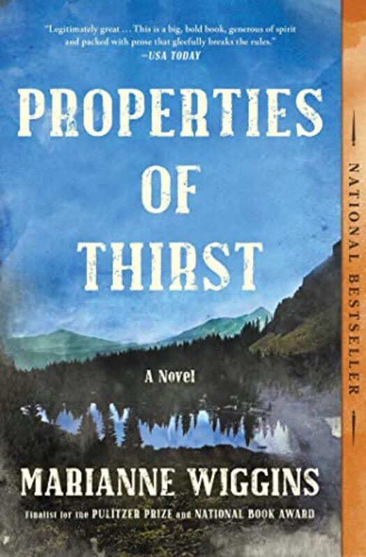 

Properties of Thirst by Marianne Wiggins-Paperback