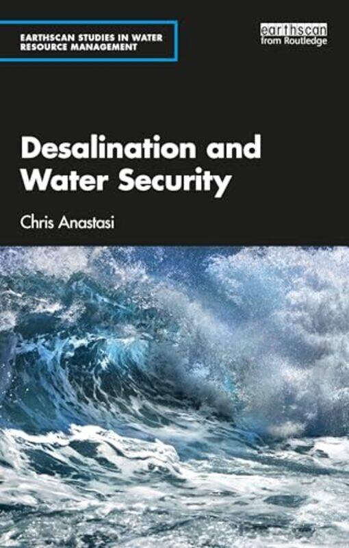 

Desalination And Water Security by Chris Anastasi-Paperback