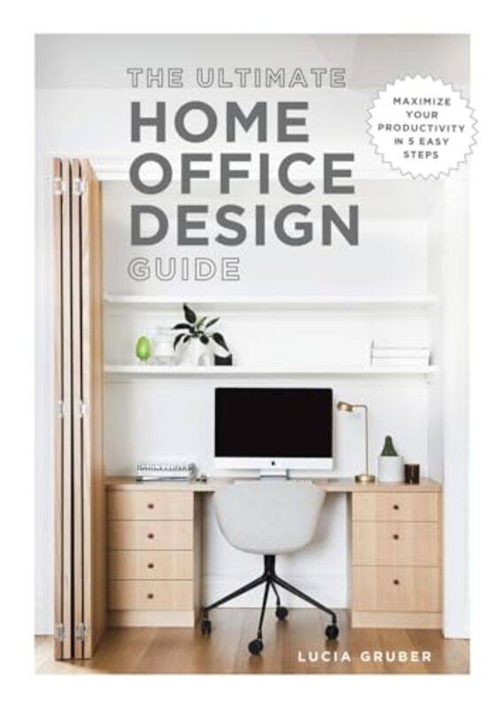 

The Ultimate Home Office Design Guide by L Chattman-Paperback