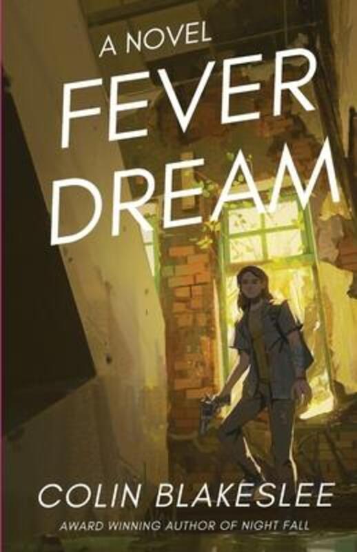 Fever Dream.paperback,By :Blakeslee, Colin