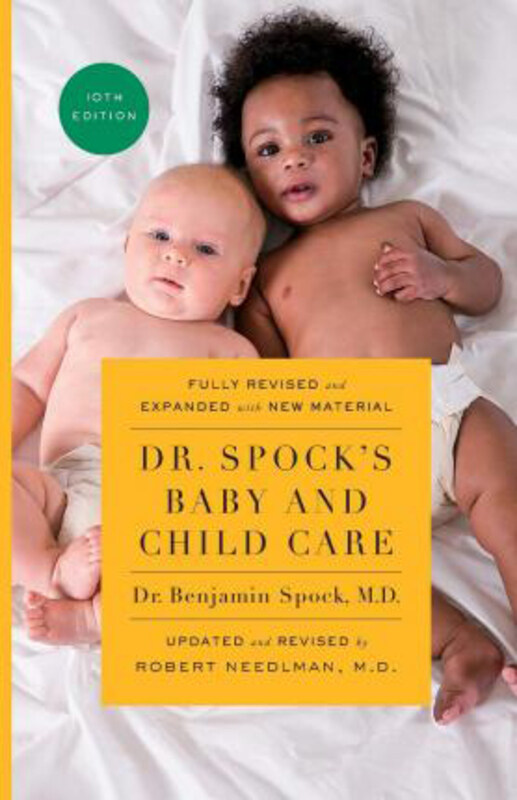 

Dr. Spock's Baby and Child Care, 10th Edition, Paperback Book, By: Benjamin Spock