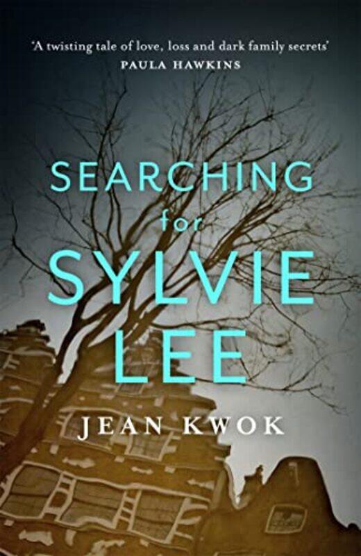 

Searching For Sylvie Lee by Jean Kwok-Paperback