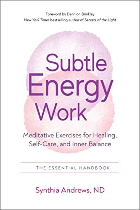 

Subtle Energy Work by Synthia Synthia Andrews Andrews-Paperback