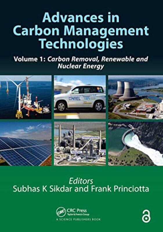 

Advances In Carbon Management Technologies by Subhas (National Risk Management Research Laboratory, USA) SikdarFrank (Evironmental Protection Agency,