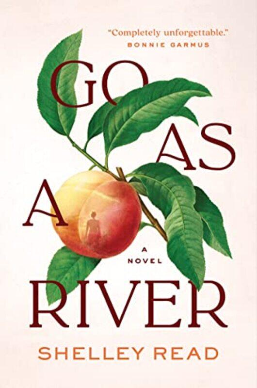 

Go As A River By Read Shelley - Hardcover