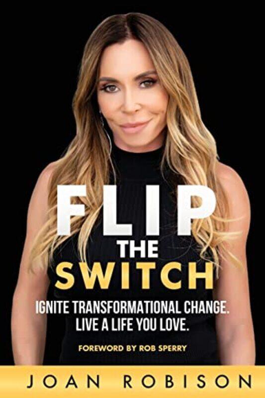 

Flip The Switch by Robison Joan - Sperry Rob Paperback