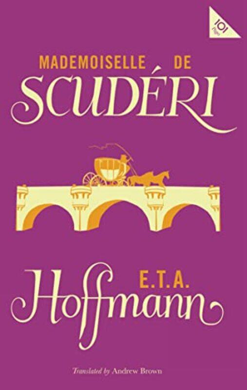 

Mlle de Scuderi by E T A HoffmanAndrew Brown-Paperback