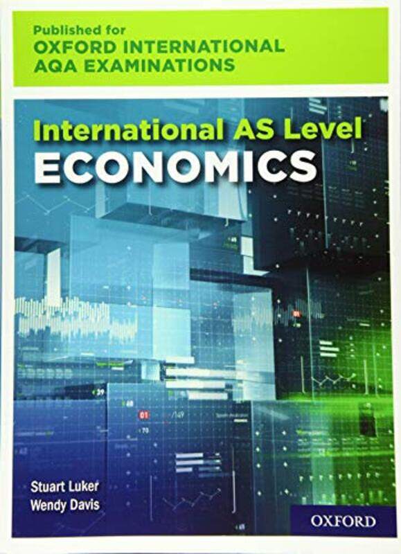 

Oxford International Aqa Examinations International As Level Economics by Stuart Luker-Paperback