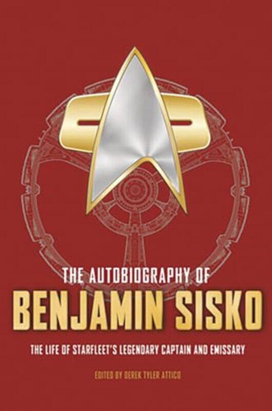 

The Autobiography Of Benjamin Sisko by Derek Tyler Attico-Hardcover